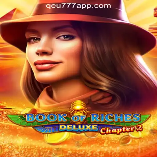 Exploring the Extravagant World of Book of Riches Deluxe Chapter 2